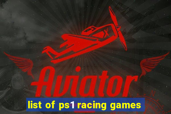 list of ps1 racing games